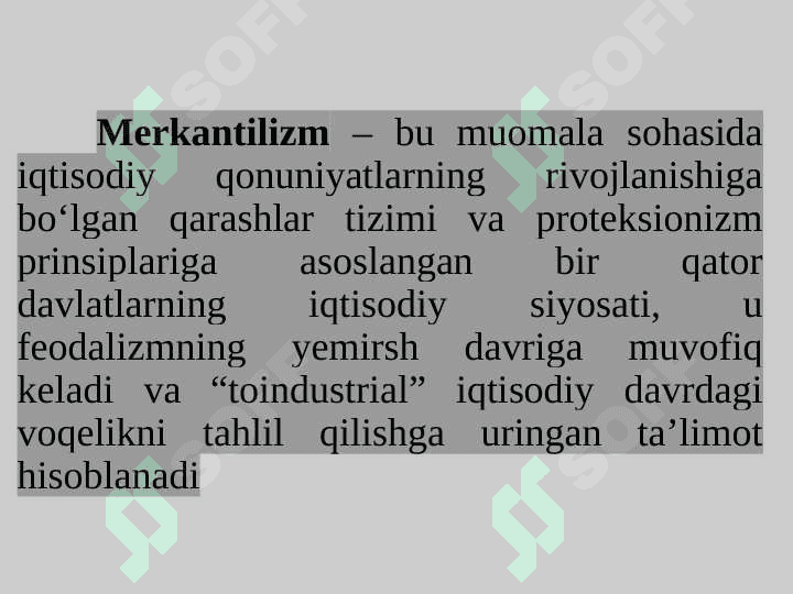 MERKANTILIZM IQTISODIY TA'LIMOTINING MOHIYATI VA AHAMIYATI 3