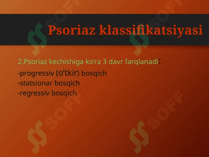 PSORIAZ vaQIZIL YASSI TEMIRATKINING ATIPIK TURLARI 8