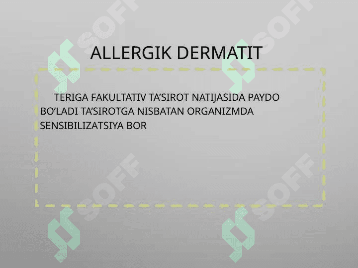 DERMATITLAR, ALLERGIK DERMATIT, EKZEMA 8