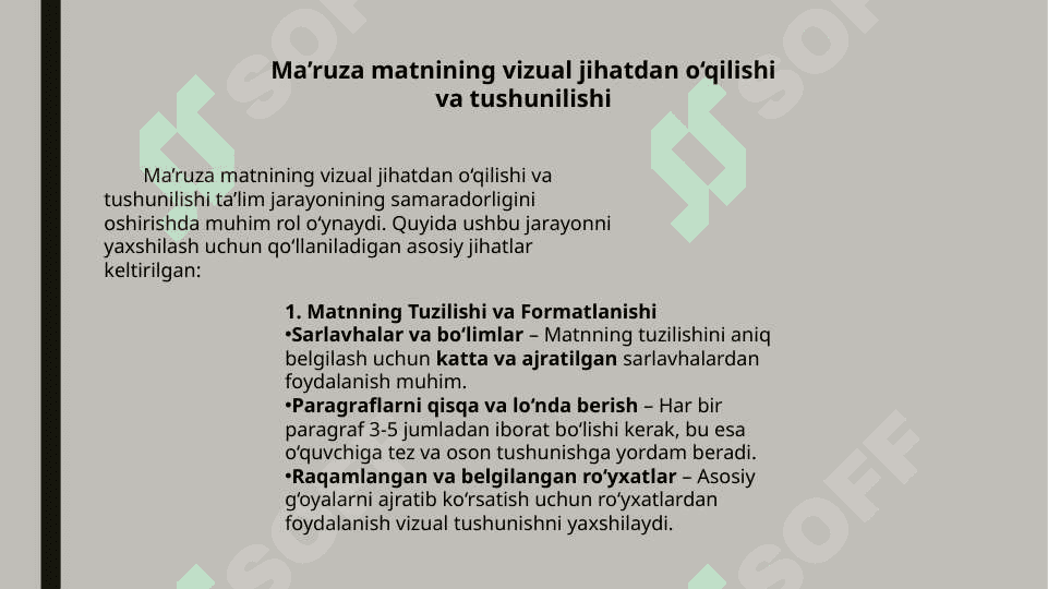 Ma’ruza mashg‘uloti uchun mo‘ljallangan matnning vizual xususiyat kasb etishi 2