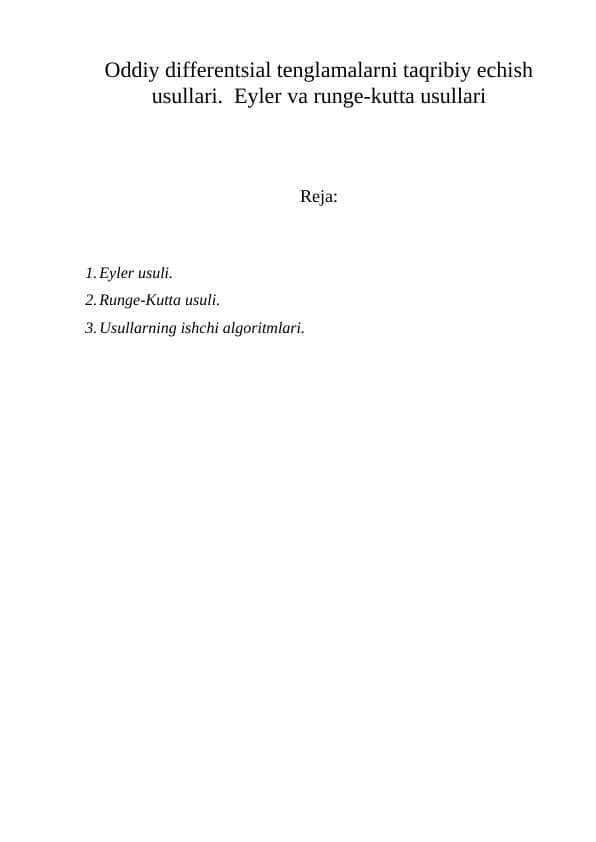 Oddiy differentsial tenglamalarni taqribiy echish usullari. Eyler va runge-kutta usullari