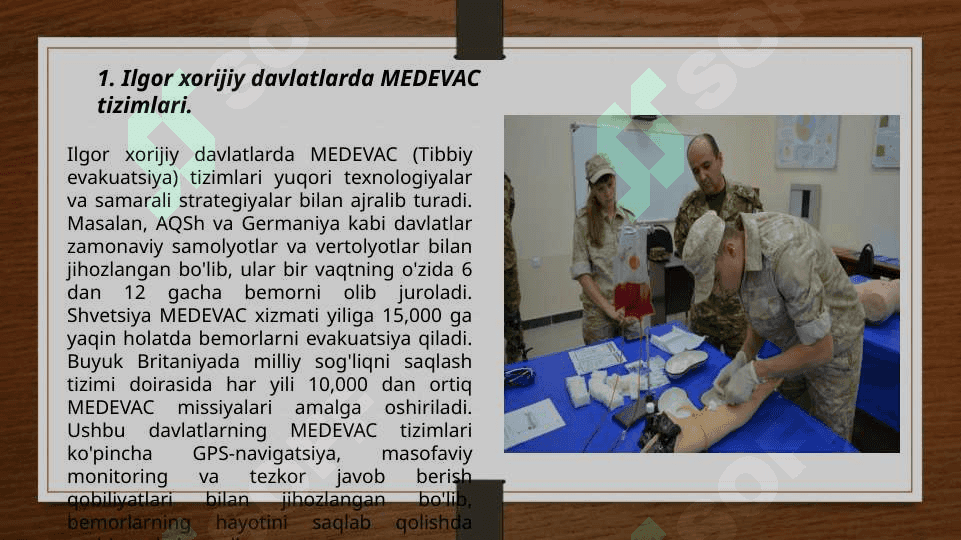 Ilgor xorijiy davlatlar armiyasida davolash-evakuvatsiya tadbirlarini tashkil etish (MEDEVAC, CASEVAC, TACEVAC.) 3
