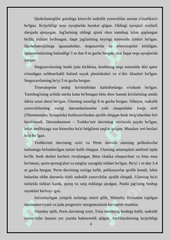 Timsohlar turkumi vakillarining tuzilishi va hayot tarzi 8