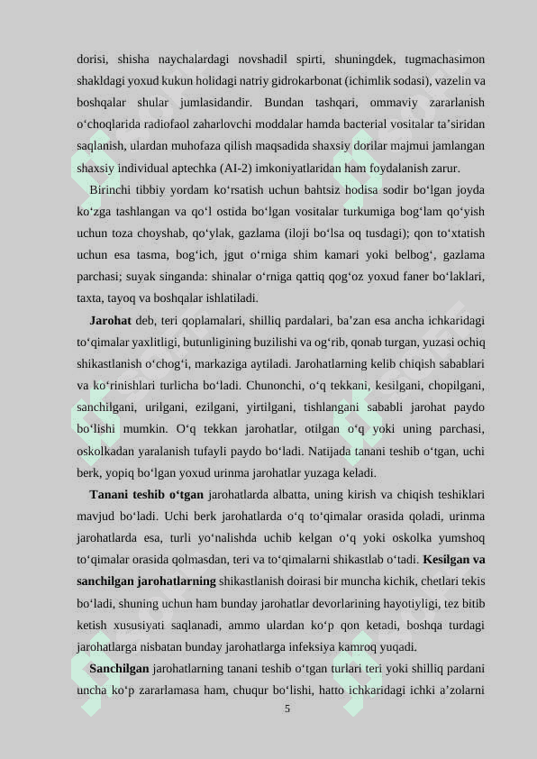 Jarohatlanganda va baxtsiz hodisalarda birinchi tibbiy yordam ko’rsatish qoidalari. 5