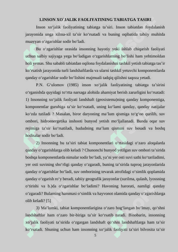“Inson xo`jalik faoliyatining tabiatga tasirining geografik oqibatlari” 5
