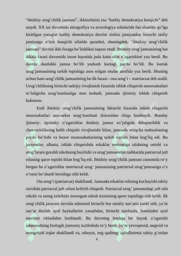 “Jamiyat va tabiat o`zaro ta`sirining asosiy bosqichlari” 6