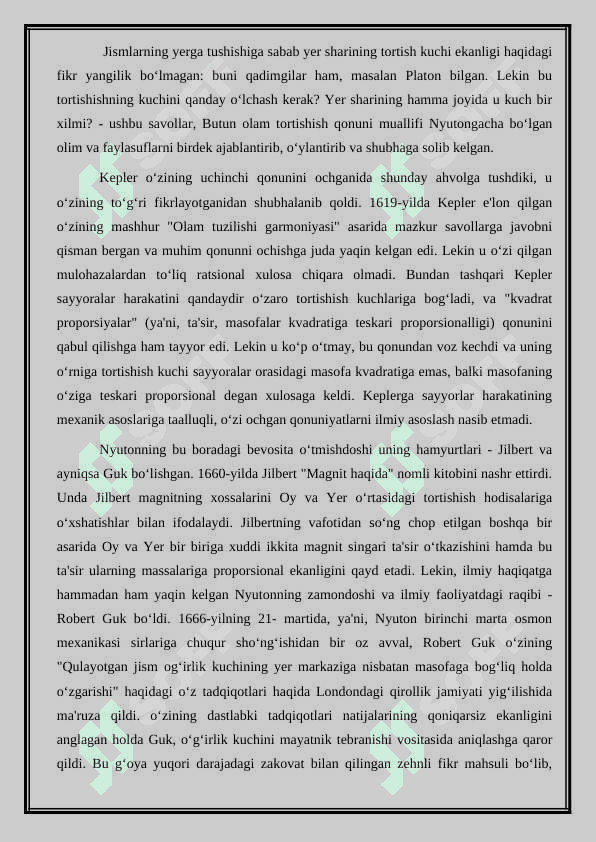 Butun olam tortishish qonuni. Gravitatsion maydon 2