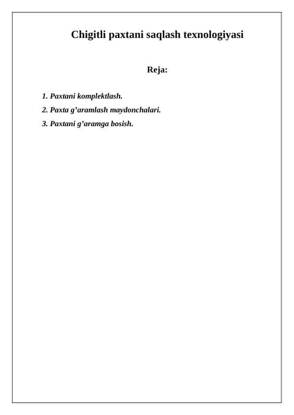 CHigitli paxtani saqlash texnologiyasi