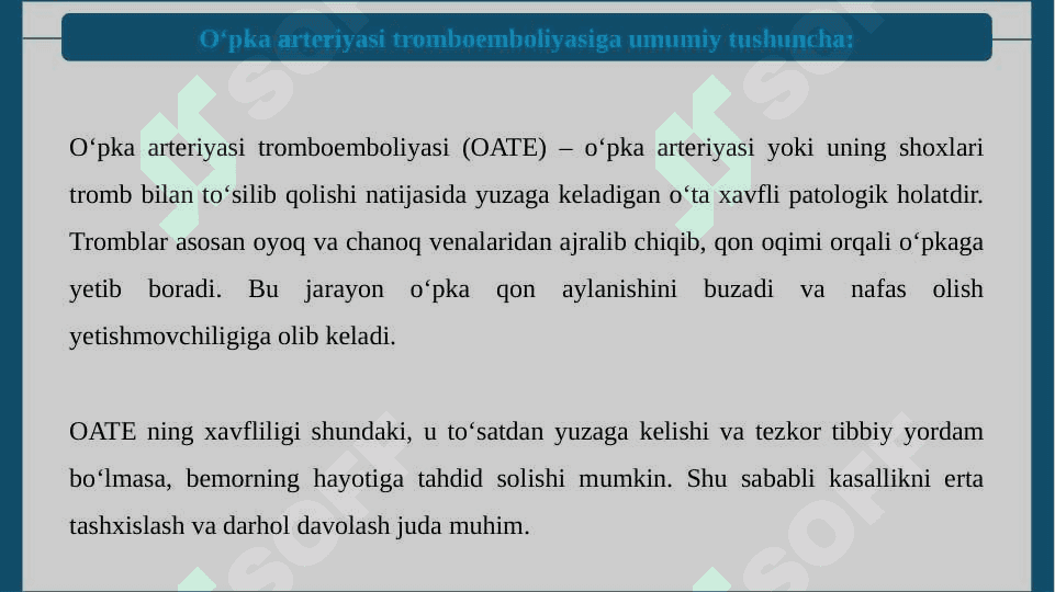 O‘PKA ARTERIYASI TROMBOEMBOLIYASI 5