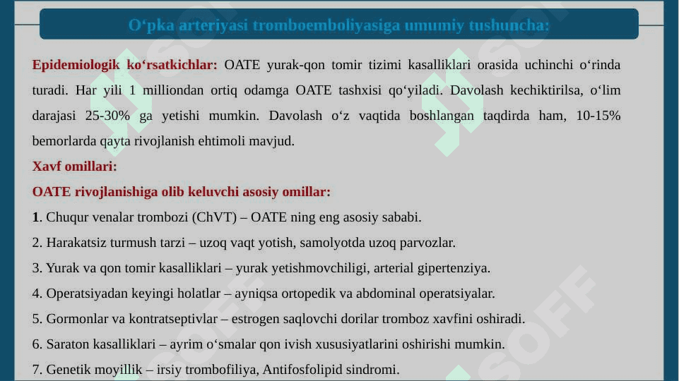 O‘PKA ARTERIYASI TROMBOEMBOLIYASI 7