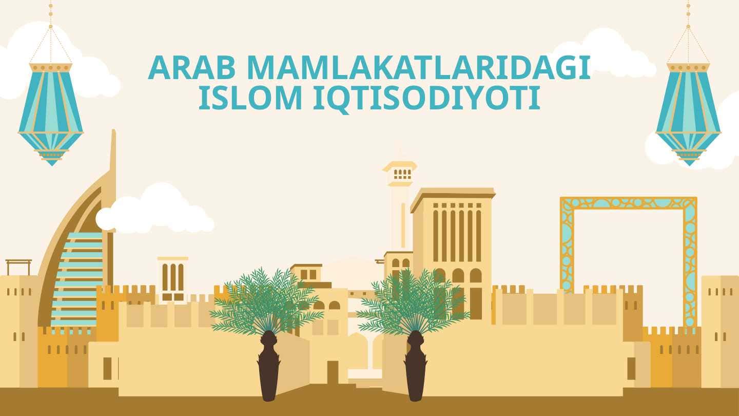 Arab Mamlakatlaridagi Islom Iqtisodiyoti