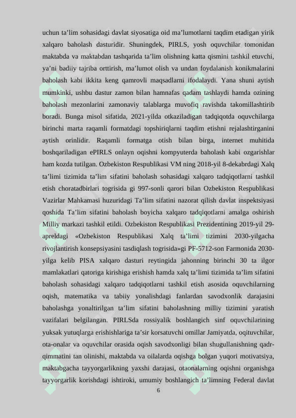 PIRLS(Progress in International Mathematics and Literacy Study (PIRLS) – boshlangich 4-sinf oquvchilarining matnni oqish  va tushunish darajasini baholash uchun) tadqiqoti haqida umumiy tushuncha 6