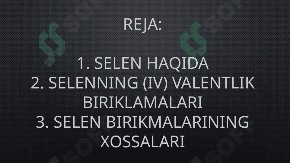 Selen (IV) birikmalari va xossalari 2