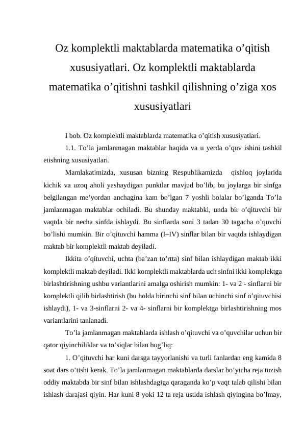 Oz komplektli maktablarda matematika o’qitish xususiyatlari. Oz komplektli maktablarda matematika o’qitishni tashkil qilishning o’ziga xos xususiyatlari