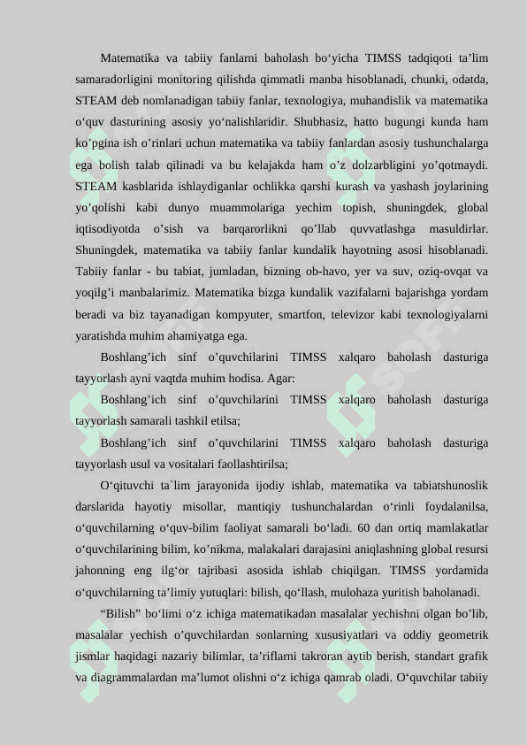 TIMSS (Trends in International Mathematics and Science Study (TIMSS) 4 va 8-sinf oquvchilarining matematika va tabiiy yonalishdagi fanlardan ozlashtirish darajasini baholash uchun) tadqiqotlari haqida umumiy tushuncha 8