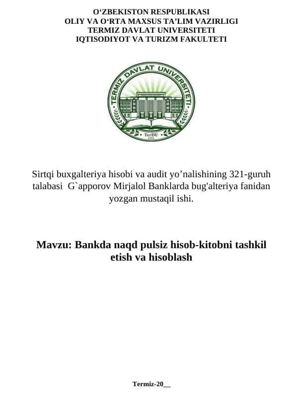 Bankda naqd pulsiz hisob-kitobni tashkil etish va hisoblash