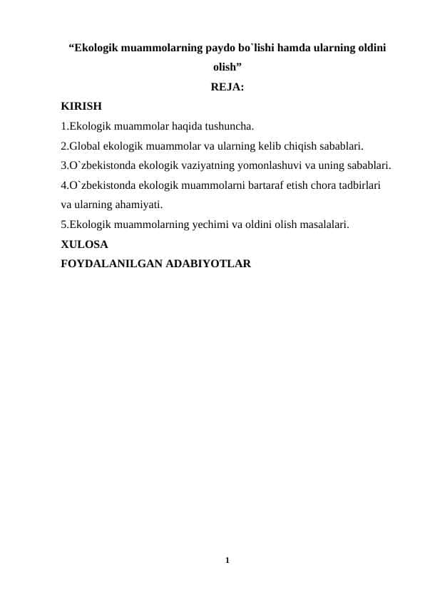 “Ekologik muammolarning paydo bo`lishi hamda ularning oldini olish”