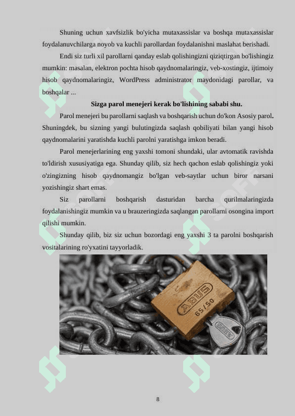 Parollarni boshqarish tizimlari (masalan, LastPass) va ulardan foydalanish. 8