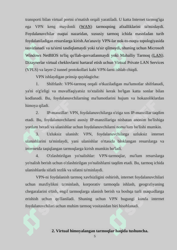 Virtual himoyalangan tarmoq va undan amaliyotda foydalanish (masalan, CyberGhost yoki ExpressVPN misolida). 5