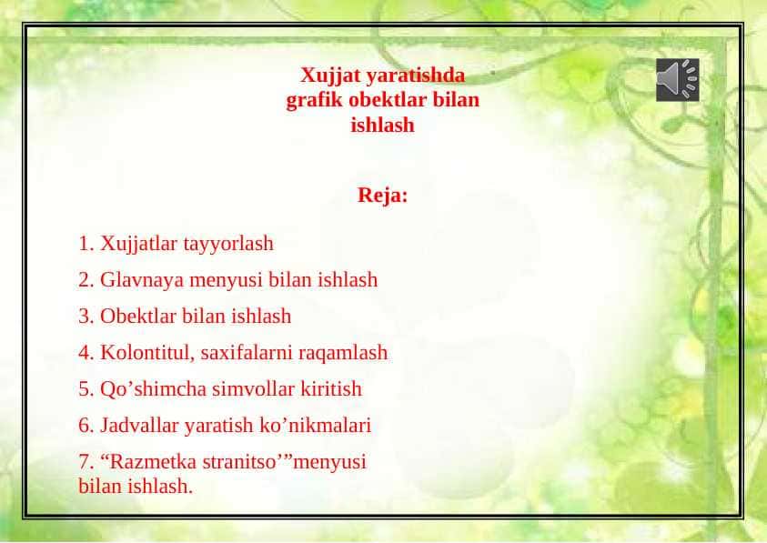 Xujjat yaratishda  grafik obeyktlar bilan ishlash