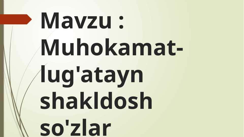 Muhokamat-lug'atayn shakldosh so'zlar