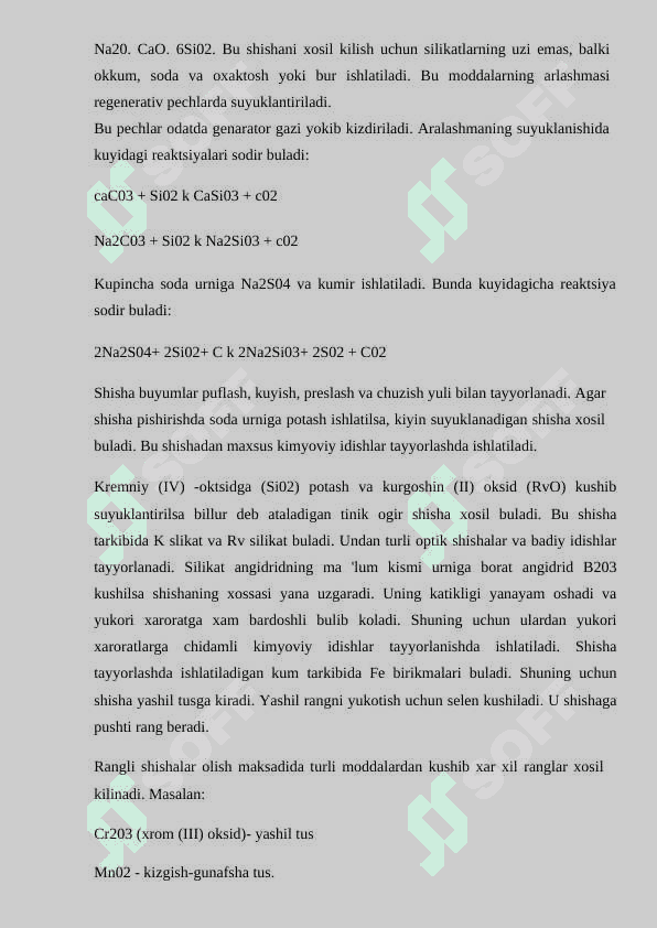Silikatlar. Shisha olishning sanoat usuli. 3
