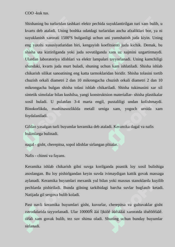 Silikatlar. Shisha olishning sanoat usuli. 4