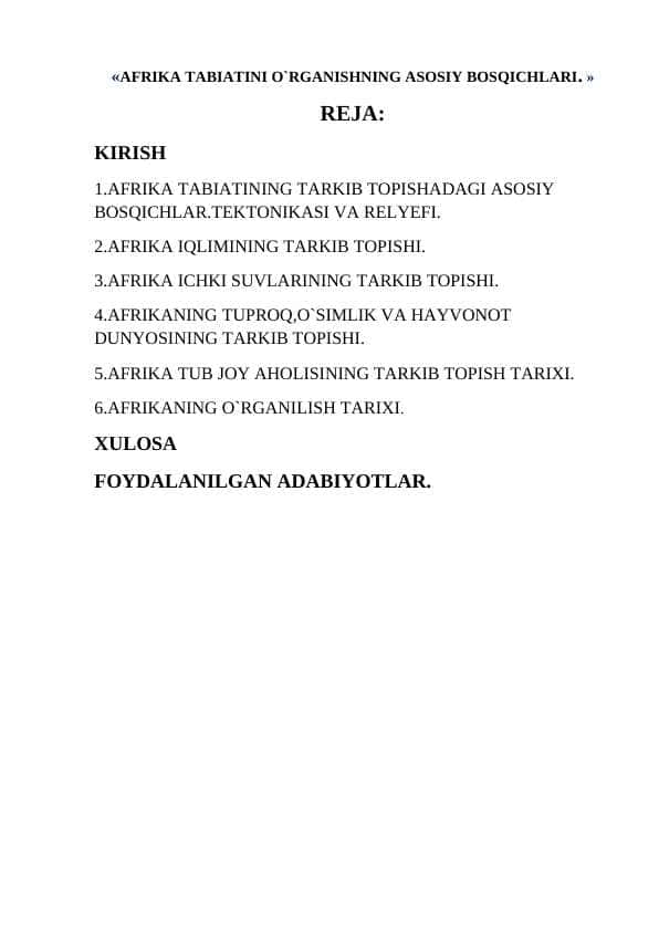 «AFRIKA TABIATINI O`RGANISHNING ASOSIY BOSQICHLARI. »
