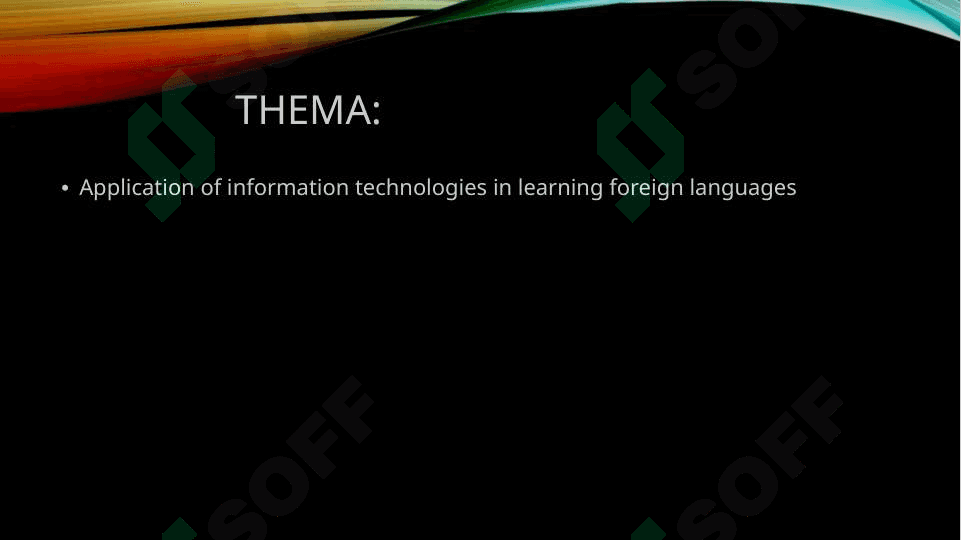 Application of information technologies in learning foreign languages 2
