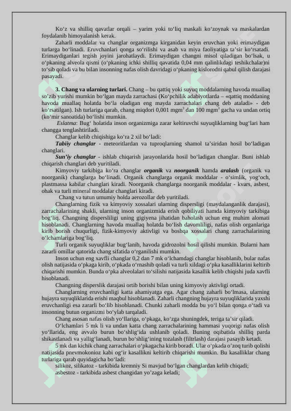 Ishlab chiqarish changlari va zaharli moddalarning inson organzimida salbiy tarsiri va ularga qarshi chora tadbirlar 8