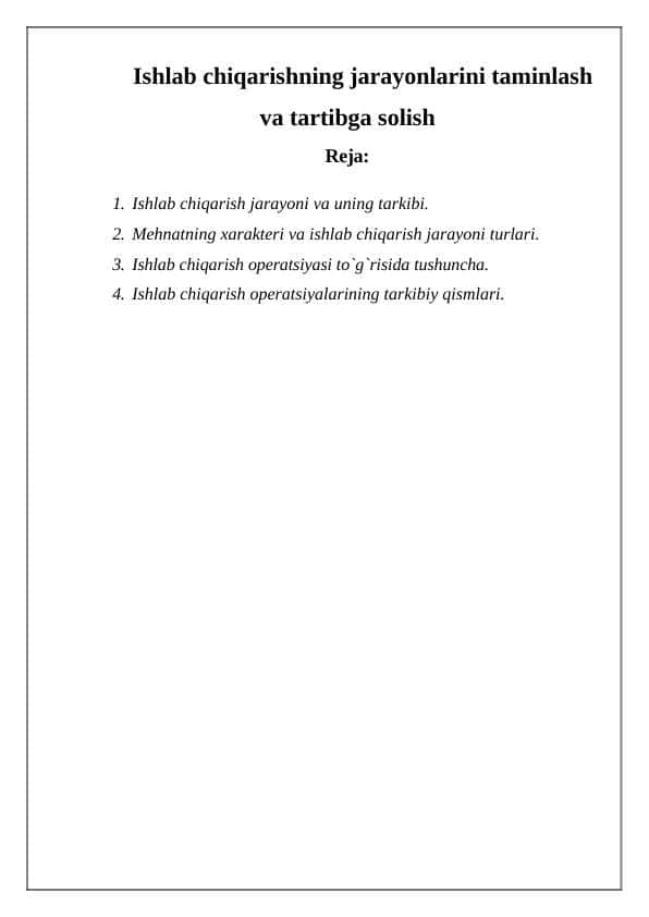 Ishlab chiqarishning jarayonlarini taminlash va tartibga solish