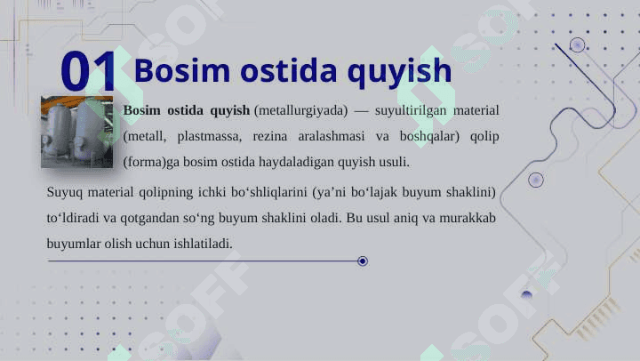 Bosim ostida quyish usulining afzalliklari va kamchiliklari 3
