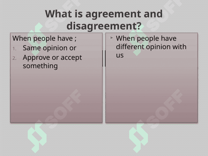 Agreement and disagreement 4
