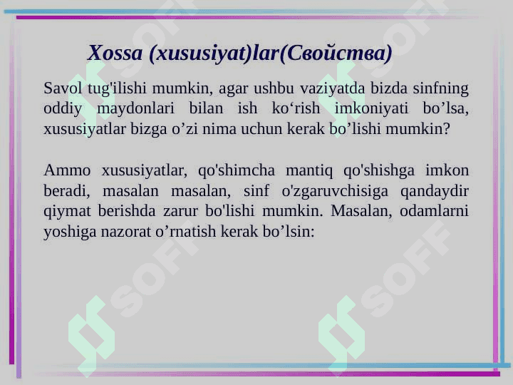 Xossa (xususiyat)lar(Свойства) 5