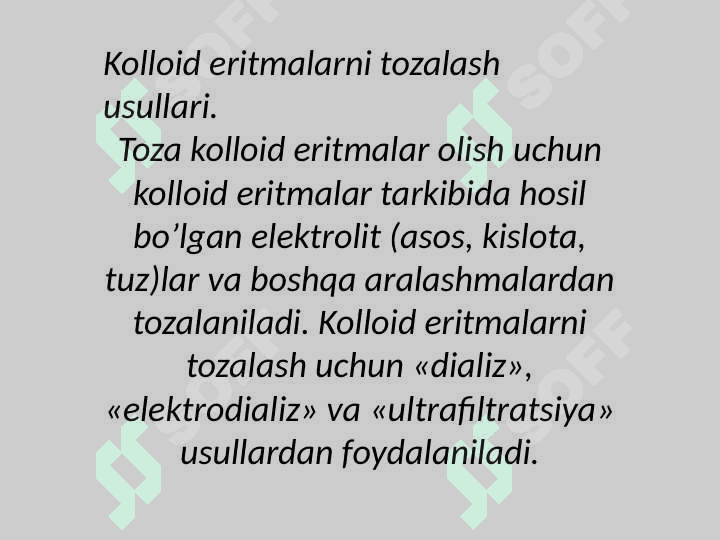 Kolloid sistemalarni dializ yoʻli bilan tozalash. Gemodializni oʻtkazishda kimyoning ahamiyati 2