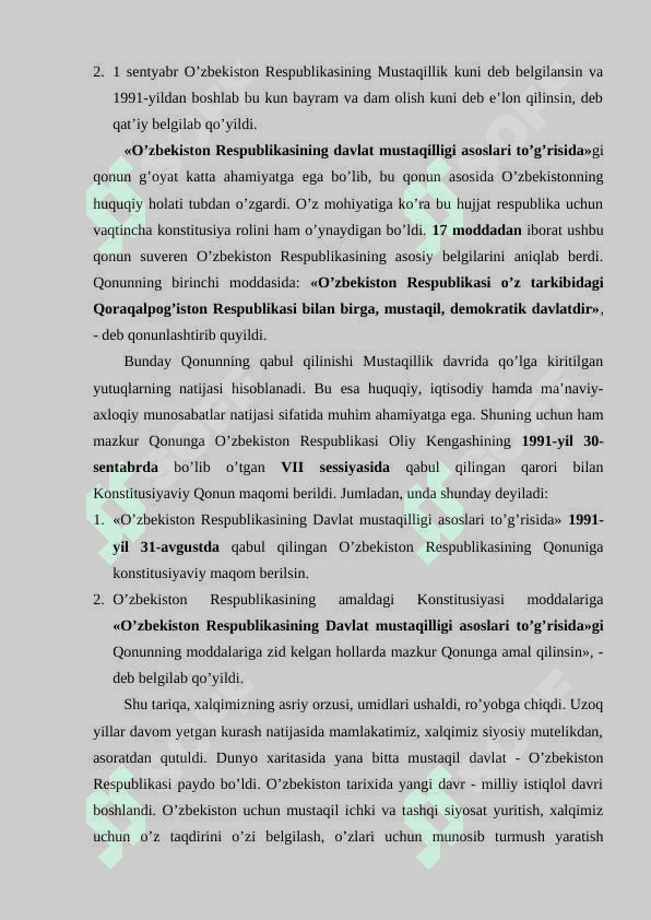 Mustaqil O‘zbekiston Respublikasi tashkil topishining tarixiy ahamiyati. O‘zbekistonning o‘ziga xos istiqlol va taraqqiyot yo‘li. 2