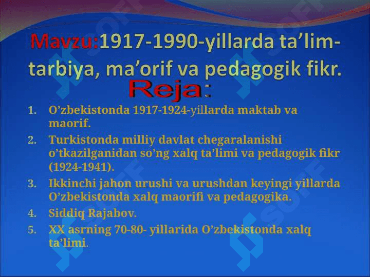 1917-1990-yillarda ta’lim-tarbiya, ma’orif va pedagogik fikr 2