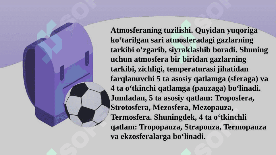 Yerning atmosfera qobigʻining tuzilishini oʻrganish. Atmosfera qobigʻidagi mavjud qatlamlar 4