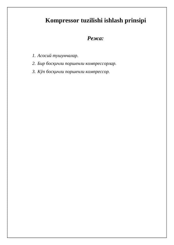 Kompressor tuzilishi ishlash prinsipi 1