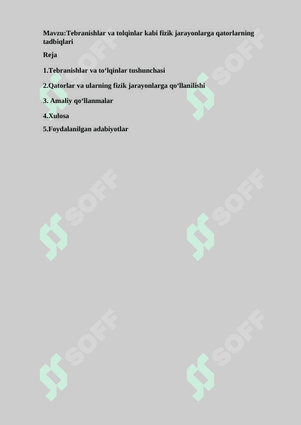Tebranishlar va tolqinlar kabi fizik jarayonlarga qatorlarning tadbiqlari 2