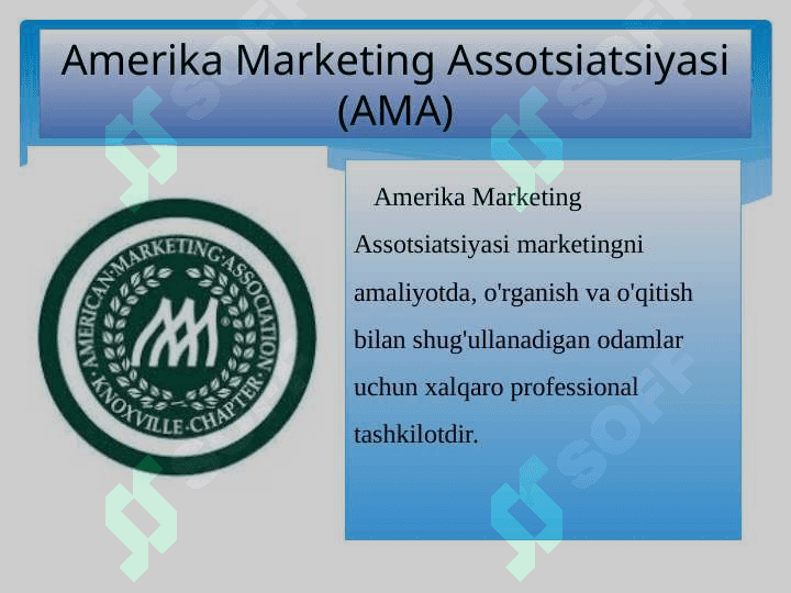 Amerika Marketing Assotsatsiyasi haqida 5