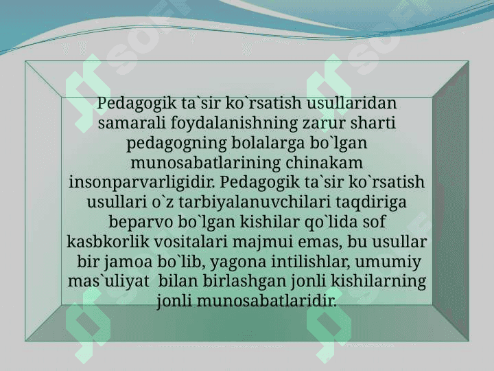 Pedagogik ta’sir ko‘rsatish mahorati haqida 4