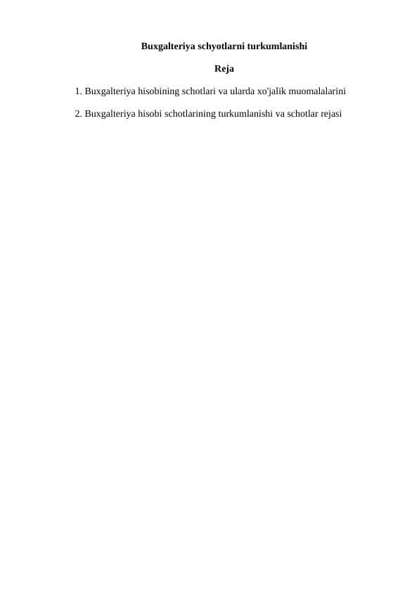 Buxgalteriya schyotlarni turkumlanishi