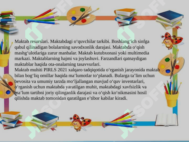 PIRLS tadqiqotida so‘rovnomalarning qamrov doirasida maktab muhiti 3