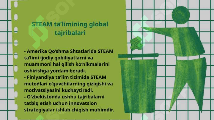 Ta’limda STEAM ta’lim texnologiyasidan foydalanishning mohiyati, Tabiiy fanlar darslarini tashkil etishda STEAM yondashuv 6