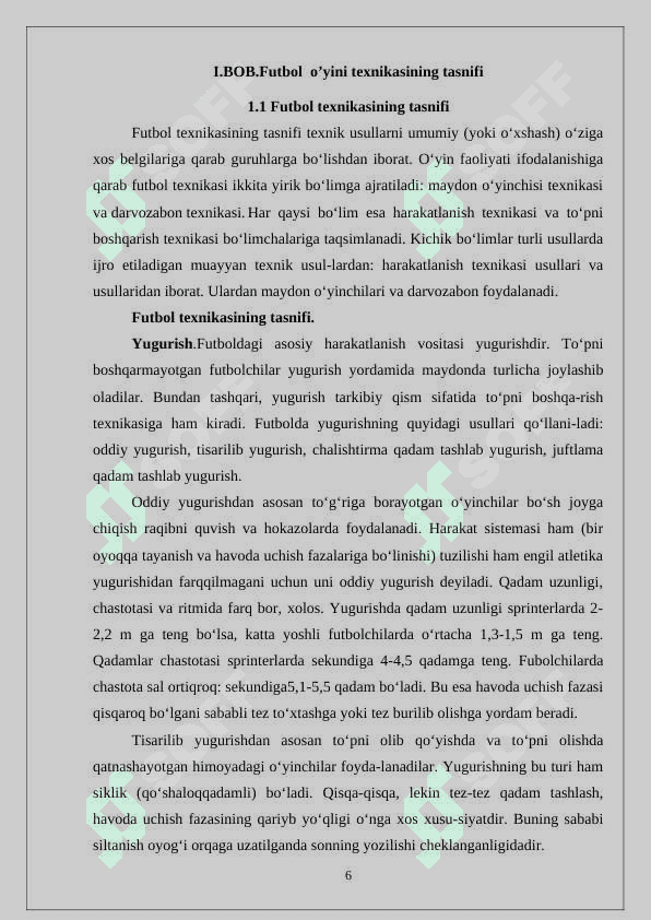 Futbol o’yin texnikasi  tasnifi 6