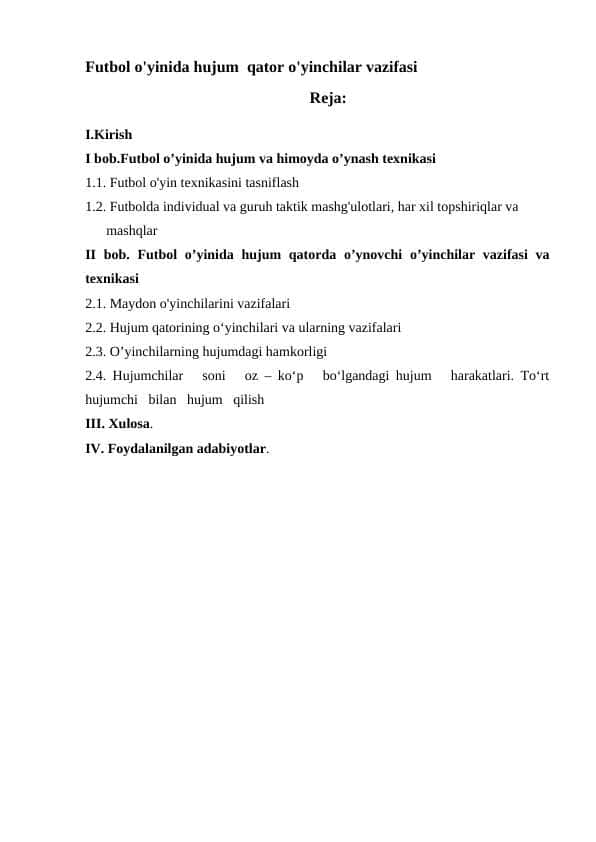 Futbol o'yinida hujum  qator o'yinchilar vazifasi