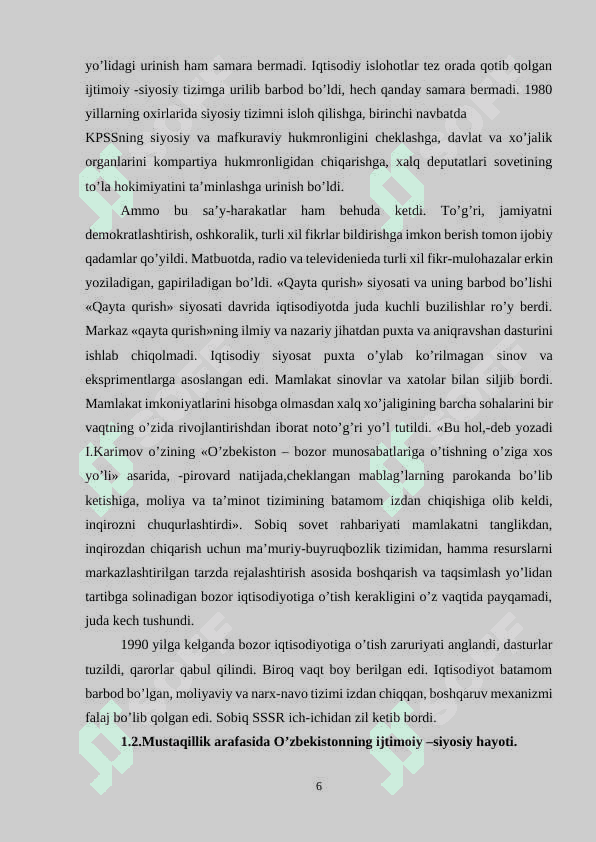 O’ZBEKISTONNING MUSTAQILLIGI ARAFASIDA  RESPUBLIKADAGI AHVOL 6