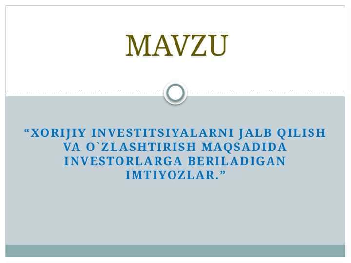 Xorijiy investitsiyalarni jalb qilish va o`zlashtirish maqsadida investorlarga beriladigan imtiyozlar 2016
