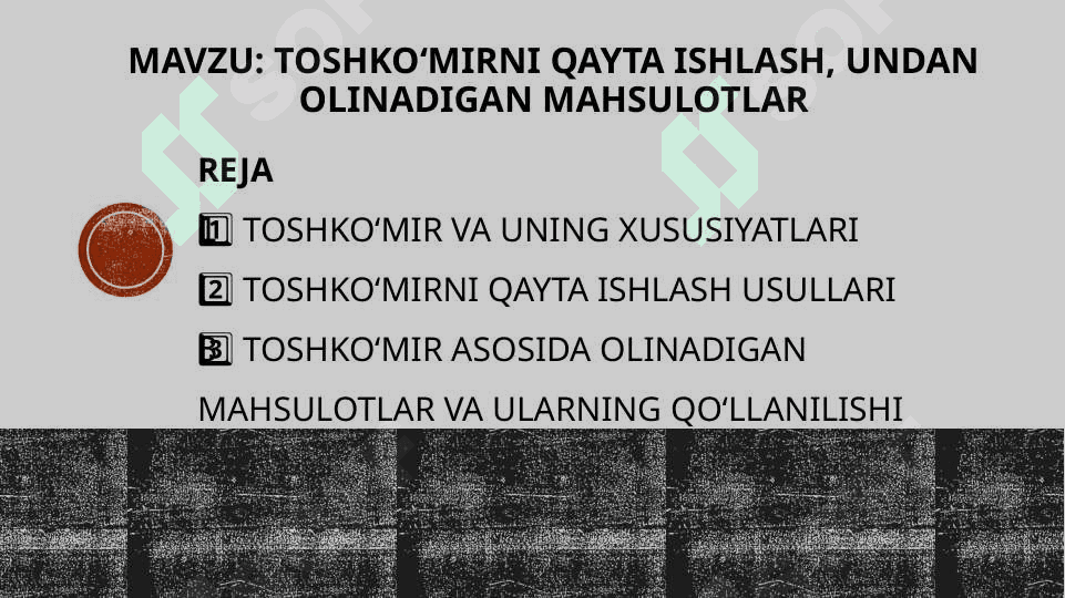 TOSHKO‘MIRNI QAYTA ISHLASH, UNDAN OLINADIGAN MAHSULOTLAR 2